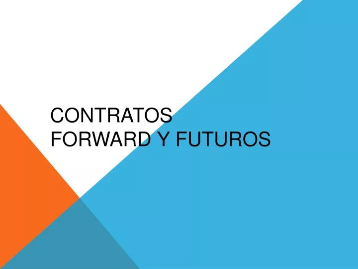 contratos forward y futuros