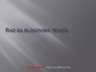 rad sa blokovima teksta