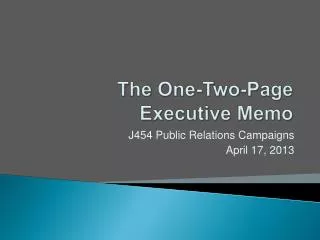 The One-Two-Page Executive Memo