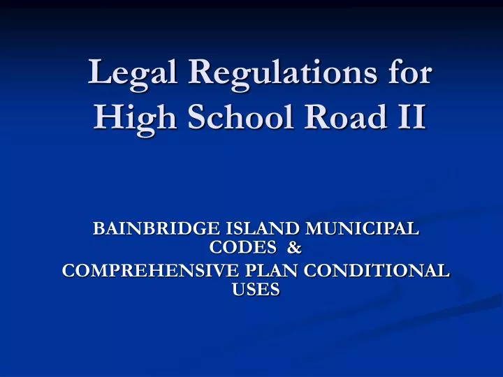 legal regulations for high school road ii
