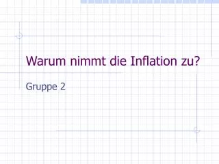 warum nimmt die inflation zu