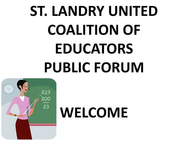 st landry united coalition of educators public forum