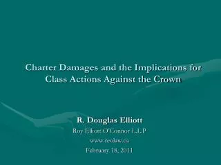 Charter Damages and the Implications for Class Actions Against the Crown