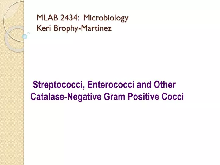 mlab 2434 microbiology keri brophy martinez