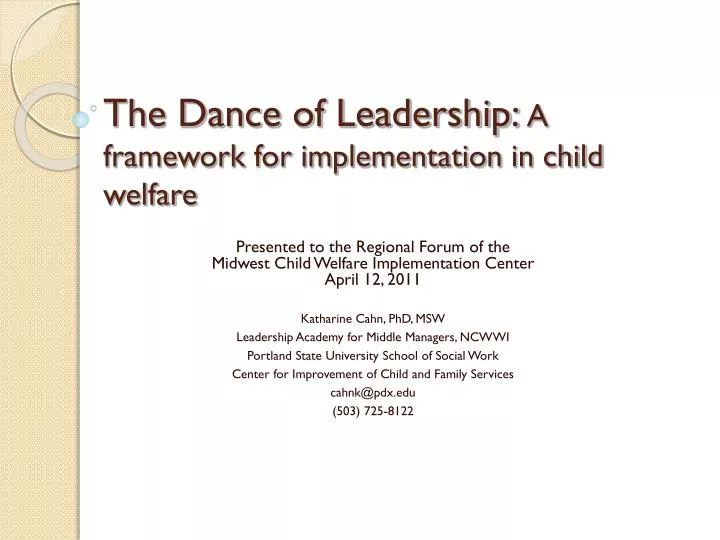 the dance of leadership a framework for implementation in child welfare