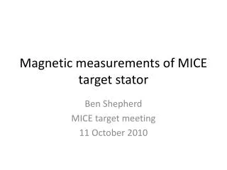 Magnetic measurements of MICE target stator