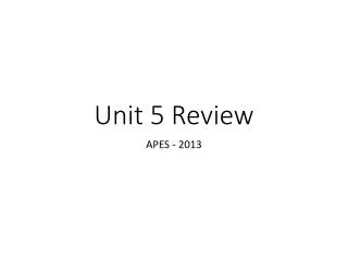 Unit 5 Review