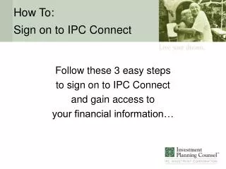 How To: Sign on to IPC Connect