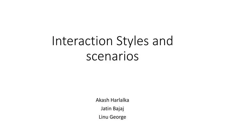 interaction styles and scenarios