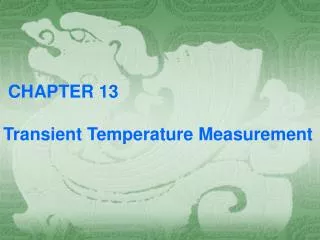 CHAPTER 13 Transient Temperature Measurement