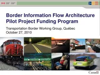 Border Information Flow Architecture Pilot Project Funding Program