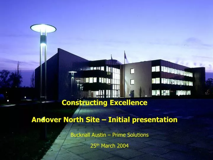 constructing excellence andover north site initial presentation