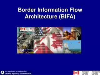 Border Information Flow Architecture (BIFA)