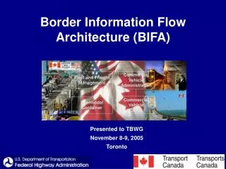 Border Information Flow Architecture (BIFA)