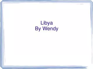 Libya By Wendy