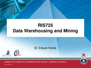 RIS725 Data Warehousing and Mining