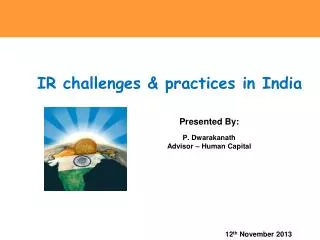 IR challenges &amp; practices in India