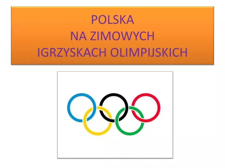 polska na zimowych igrzyskach olimpijskich