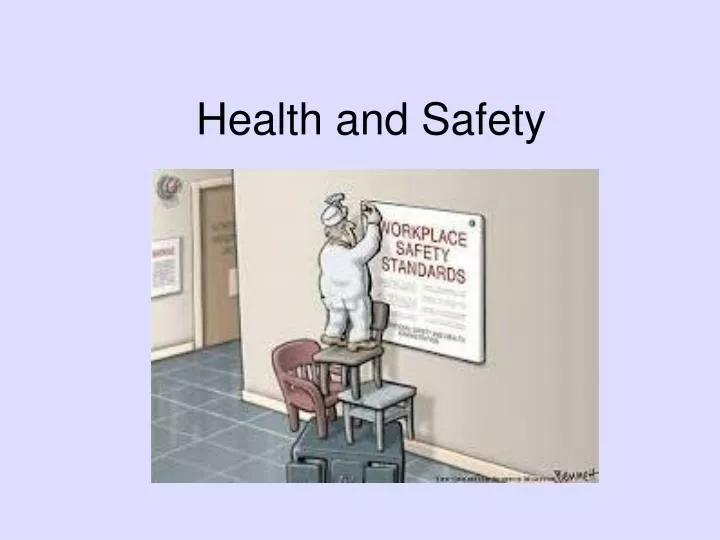 health and safety