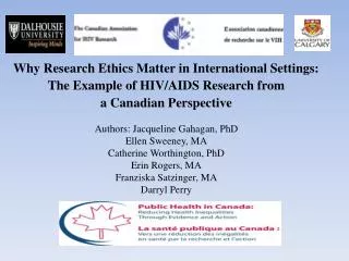 Why Research Ethics Matter in International Settings: The Example of HIV/AIDS Research from