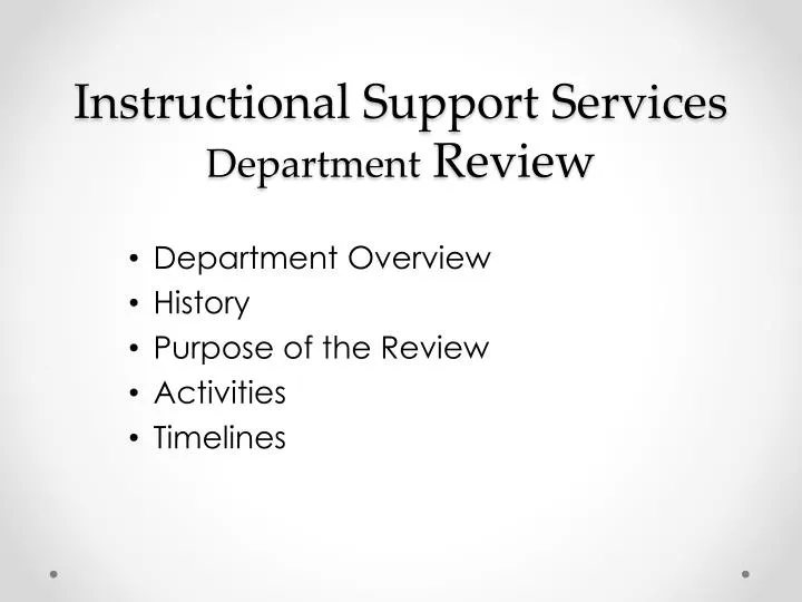 instructional support services department review
