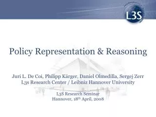 Policy Representation &amp; Reasoning