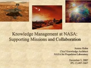 Knowledge Management at NASA: Supporting Missions and Collaboration