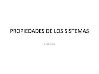 propiedades de los sistemas