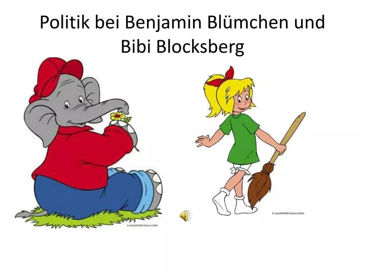 politik bei benjamin bl mchen und bibi blocksberg