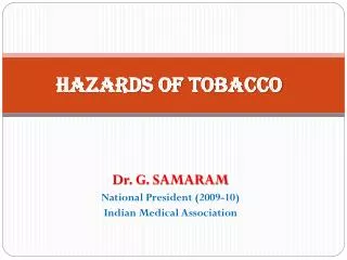 H azards of Tobacco