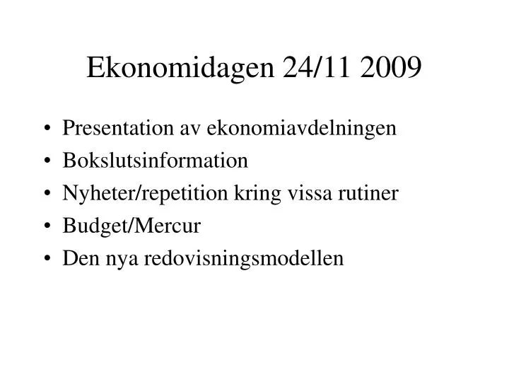 ekonomidagen 24 11 2009