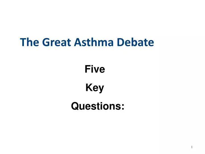 the great asthma debate