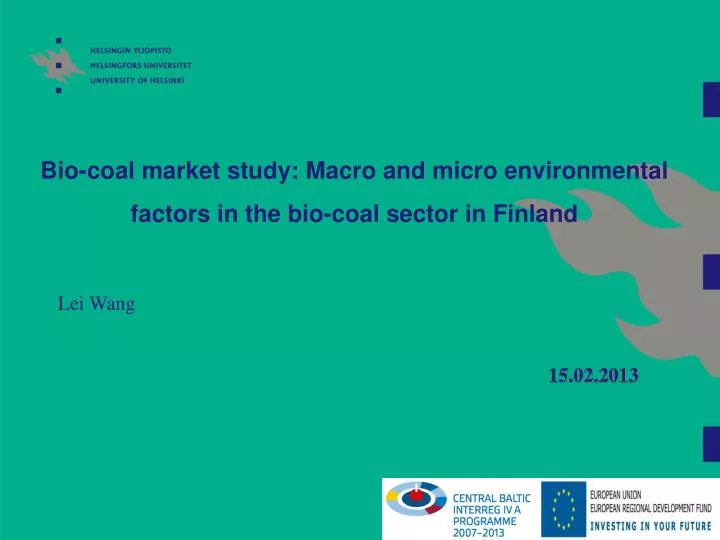 bio coal market study macro and micro environmental factors in the bio coal sector in finland
