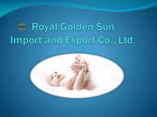 Royal Golden Sun Import and Export Co., Ltd.