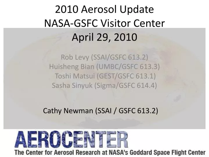 2010 aerosol update nasa gsfc visitor center april 29 2010