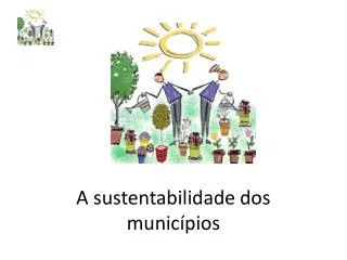 a sustentabilidade dos munic pios