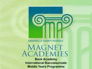 Beck Academy International Baccalaureate Middle Years Programme