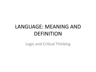 LANGUAGE: MEANING AND DEFINITION