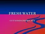 FRESH WATER - slide 1