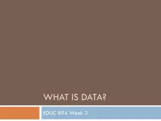 What is Data?