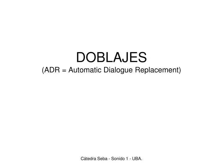 doblajes adr automatic dialogue replacement