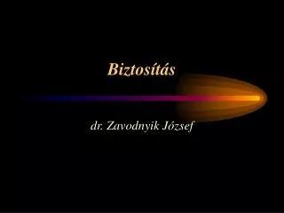 biztos t s