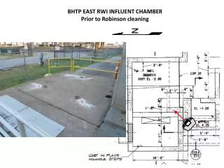 BHTP EAST RWI INFLUENT CHAMBER Prior to Robinson cleaning