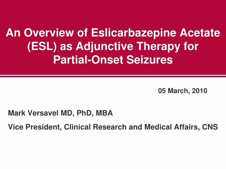 an overview of eslicarbazepine acetate esl as adjunctive therapy for partial onset seizures