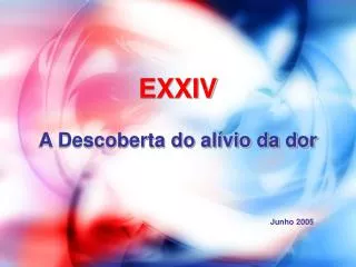exxiv a descoberta do al vio da dor