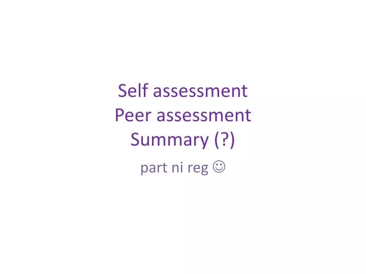 self assessment peer assessment summary