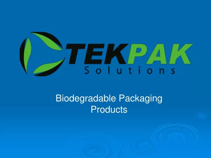 biodegradable packaging products