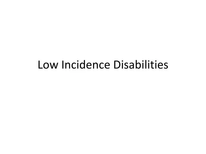 low incidence disabilities