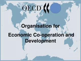 Organisation for Economic Co-operation and Development