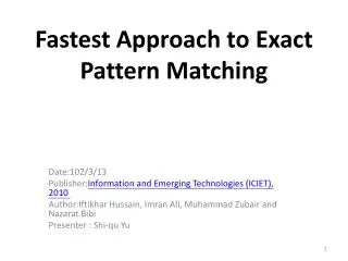 Fastest Approach to Exact Pattern Matching